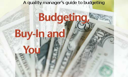 A quality manager's guide to budgeting