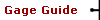 Gage Guide