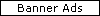 Banner Ads