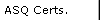 ASQ Certs.