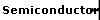Semiconductor