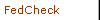 FedCheck