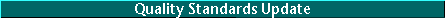  Quality Standards Update 
