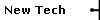 New Tech